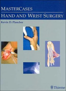 MasterCases in Hand and Wrist Surgery