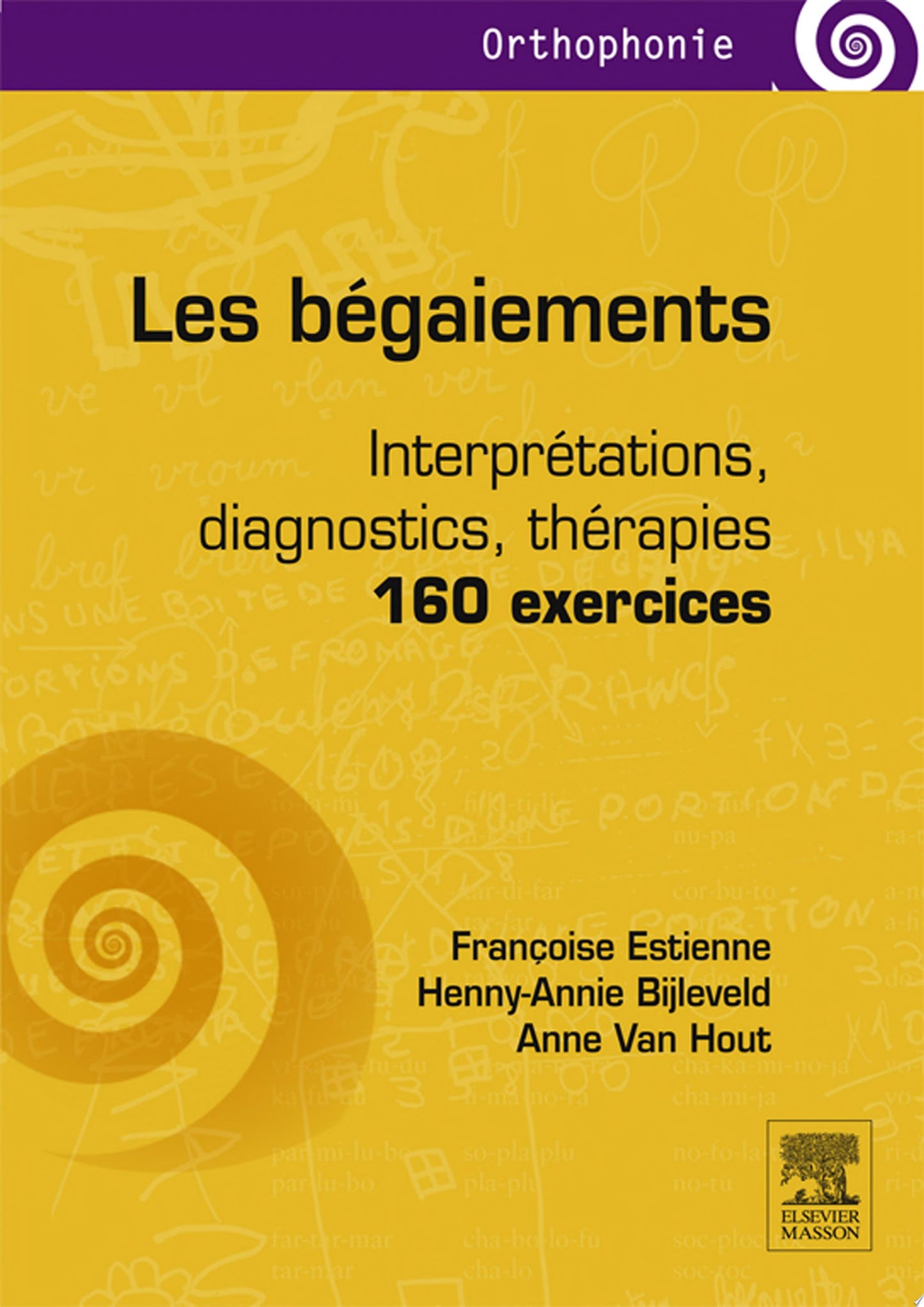 Les bégaiements: Interprétations, diagnostics, thérapies – 160 exercices (PDF)