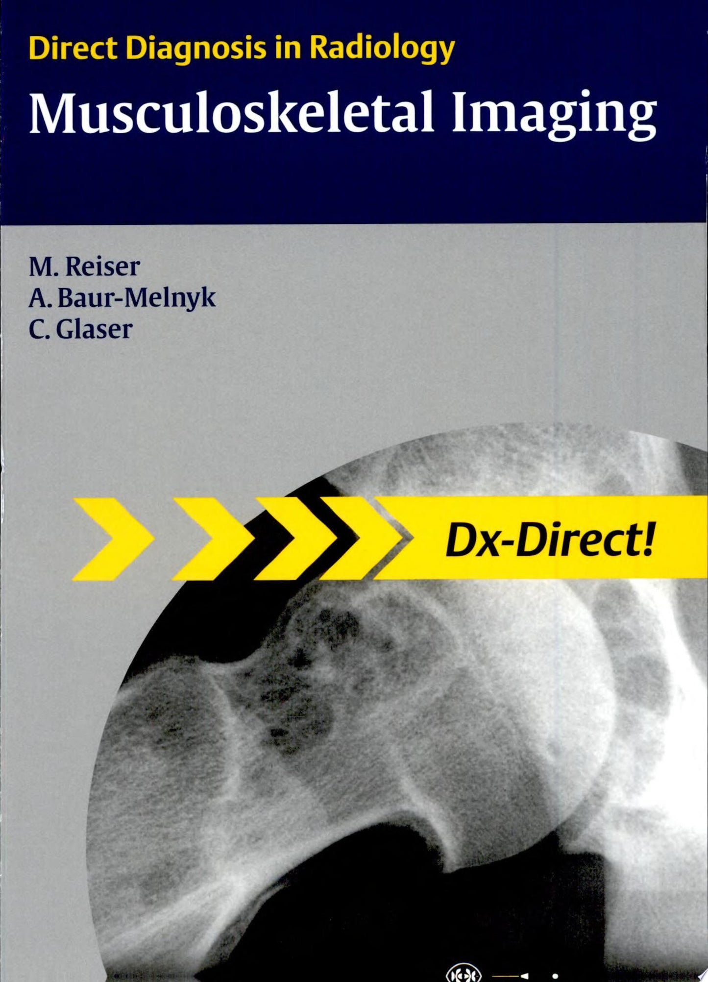 Musculoskeletal Imaging (Direct Diagnosis in Radiology)