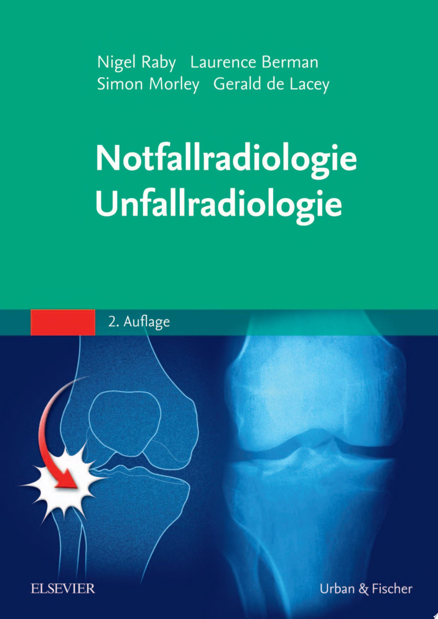 Accident and Emergency Radiology: A Survival Guide, 3e