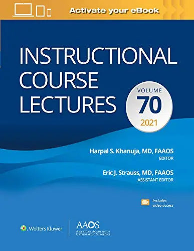 Instructional Course Lectures: Volume 70