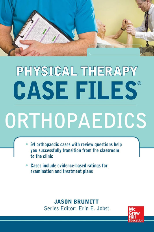 Case Files: Physical Therapy: Orthopedics, 2nd Edition
