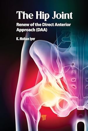 The Hip Joint renew of the direct anterior approach