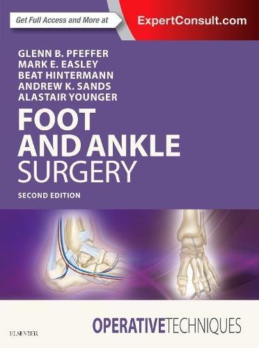 Operative Techniques: Foot and Ankle Surgery, 2nd Edition (PDF)