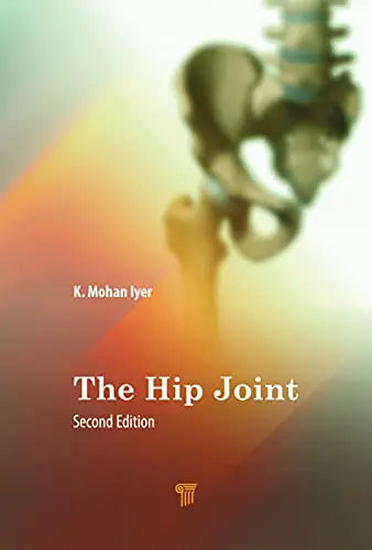 The Hip Joint, 2nd Edition