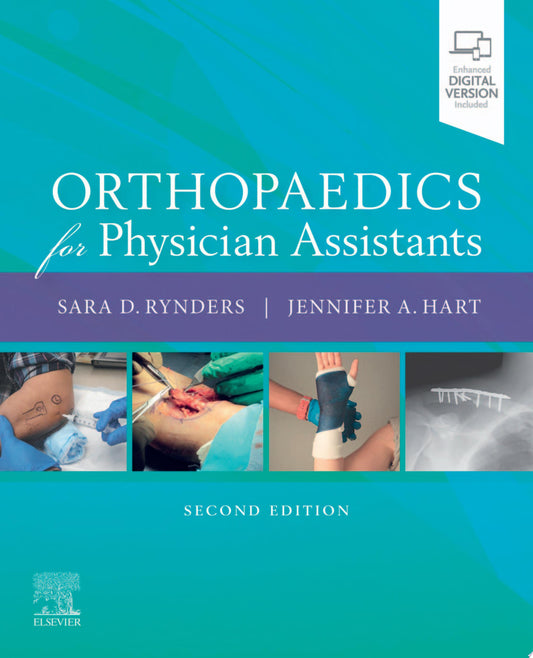 Orthopaedics for Physician Assistants, 2nd edition