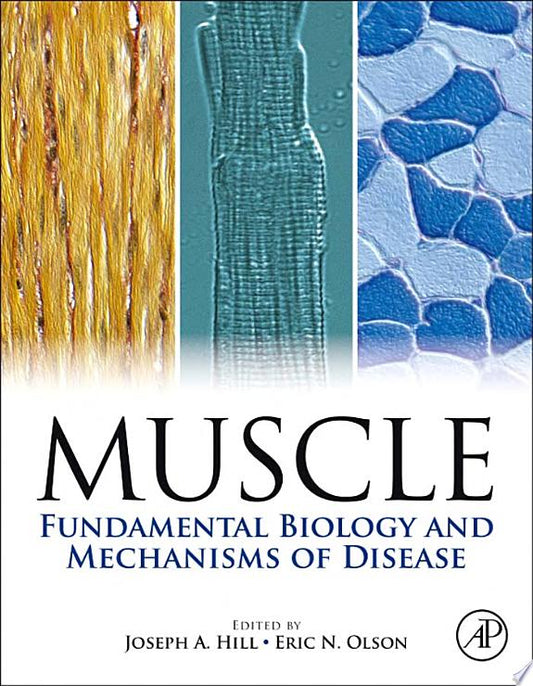 Muscle 2-Volume Set: Fundamental Biology and Mechanisms of Disease (ORIGINAL PDF from Publisher)