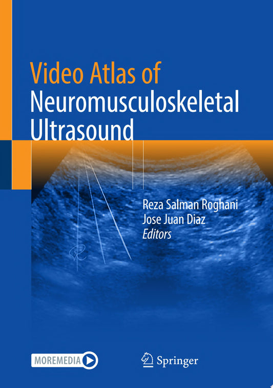 Video Atlas of Neuromusculoskeletal Ultrasound (PDF+ All Videos)