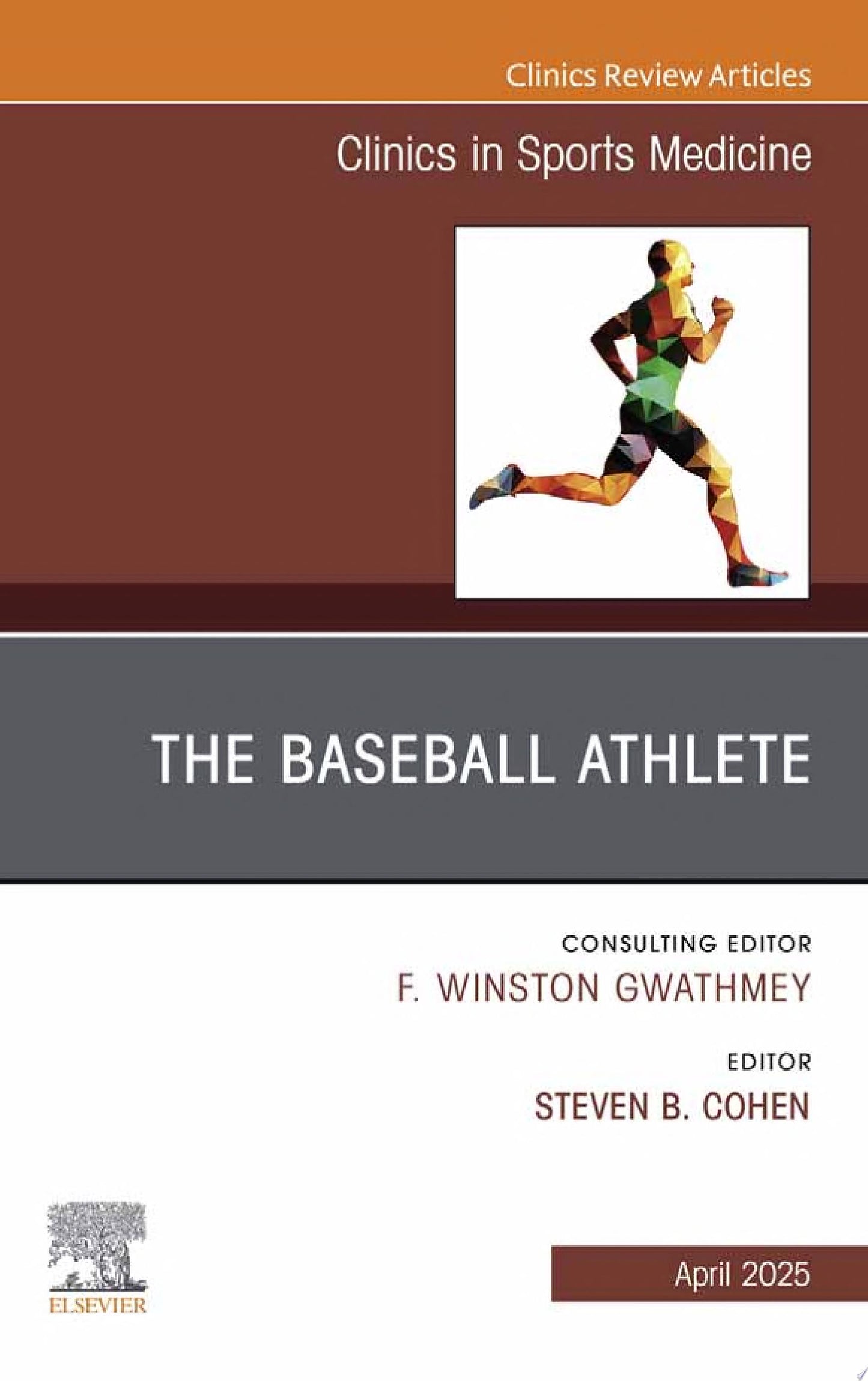 The Baseball Athlete, An Issue of Clinics in Sports Medicine