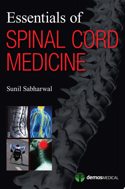 Essentials of Spinal Cord Medicine