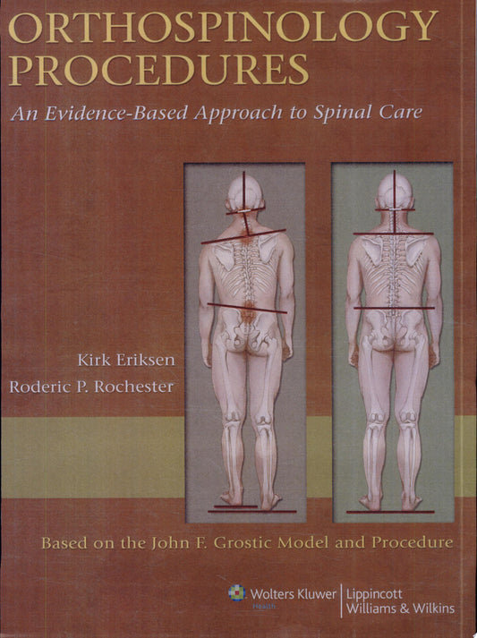 Orthospinology Procedures: An Evidence-Based Approach to Spinal Care