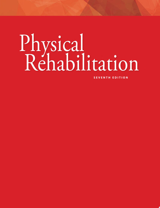 Physical Rehabilitation (O’Sullivan, Physical Rehabilitation) 6e